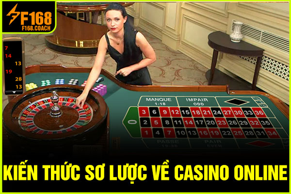 Kiến thức sơ lược về casino online