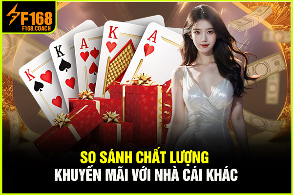 So sánh chất lượng khuyến mãi